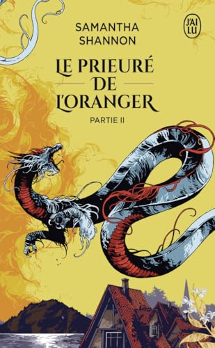 Le prieuré de l'oranger: Partie II