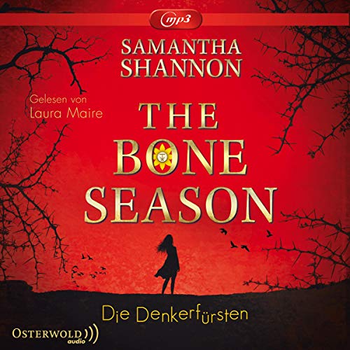 The Bone Season - Die Denkerfürsten: 3 CDs