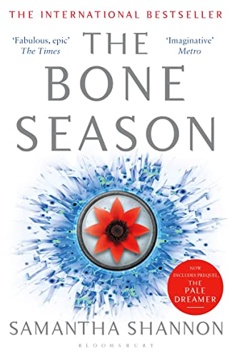 The Bone Season: Samantha Shannon The Bone Season: Samantha Shannon
