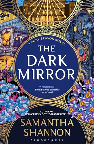 The Dark Mirror: The instant SUNDAY TIMES bestselling fantasy (The Bone Season) von Bloomsbury Publishing