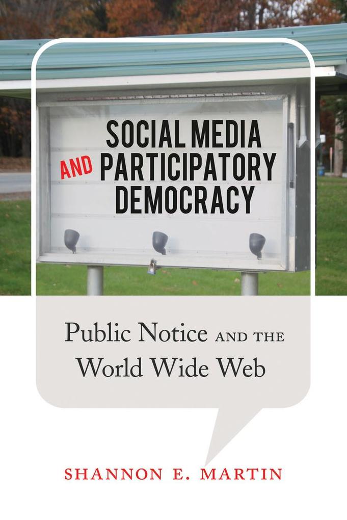 Social Media and Participatory Democracy von Peter Lang