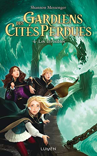 Gardiens des Cités perdues - tome 4 Les invisibles (04) Gardiens des Cités perdues - tome 4 Les invisibles (04) von LUMEN