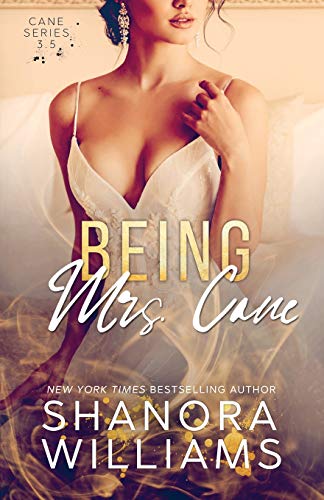 Being Mrs. Cane (Cane #3.5) von Independently Published
