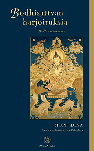 Bodhisattvan harjoituksia: Bodhicaryavatara von Books on Demand