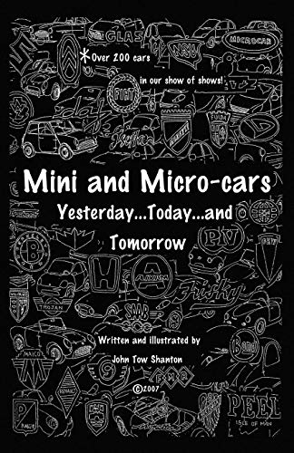 Mini and Micro-Cars: Yesterday... Today... and Tomorrow