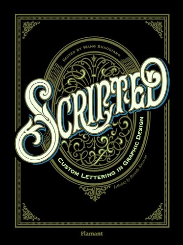 Scripted: Custom Lettering in Graphic Design