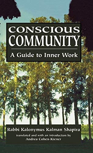 Conscious Community: A Guide to Inner Work Conscious Community: A Guide to Inner Work
