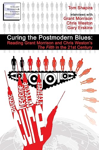 Curing the Postmodern Blues: Reading Grant Morrison and Chris Weston's The Filth in the 21st Century