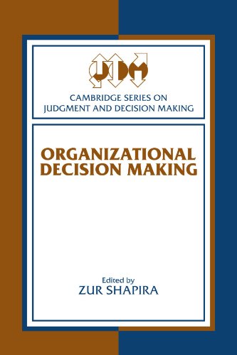 Organizational Decision Making (Cambridge Series on Judgment and Decision Making) von Cambridge University Press