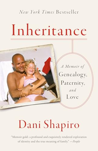 Inheritance: A Memoir of Genealogy, Paternity, and Love von Anchor Books