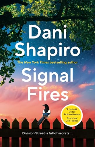 Signal Fires: The addictive new novel about secrets and lies from the New York Times bestseller von Vintage