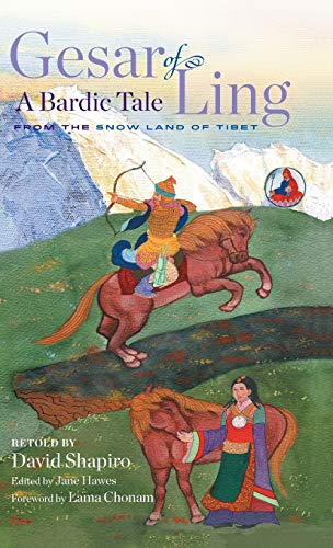 Gesar of Ling: A Bardic Tale from the Snow Land of Tibet von Balboa Press