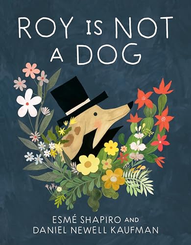 Roy Is Not a Dog von Tundra Books