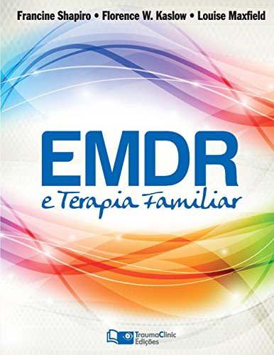 EMDR e Terapia Famíliar von Traumaclinic Edicoes