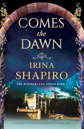 Comes the Dawn: A totally heart-wrenching and gripping historical page-turner (Wonderland, Band 5) von Storm Publishing