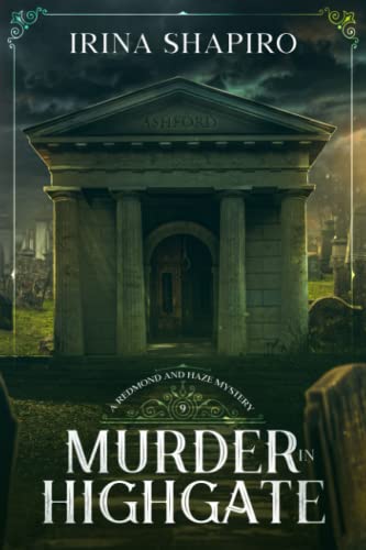 Murder in Highgate: A Redmond and Haze Mystery Book 9 (Redmond and Haze Mysteries, Band 9) von Independently published