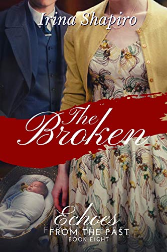 The Broken (Echoes from the Past Book 8)