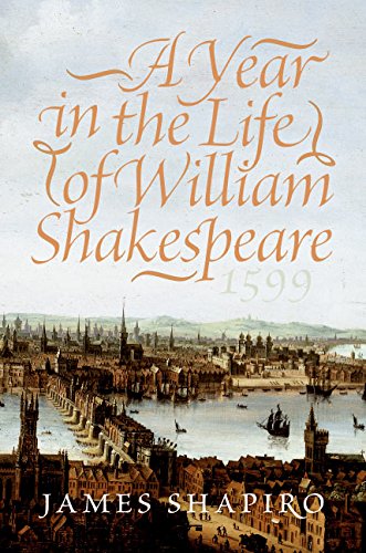 A Year in the Life of William Shakespeare: 1599 von Harper