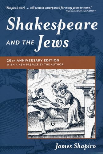 Shakespeare and the Jews: Twentieth Anniversary Edition von Columbia University Press