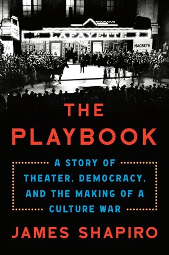 The Playbook: A Story of Theater, Democracy, and the Making of a Culture War von Penguin