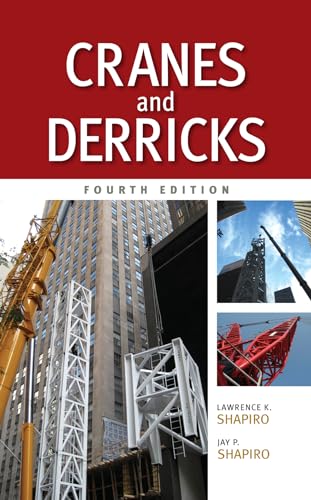 Cranes and Derricks, Fourth Edition von McGraw-Hill Education