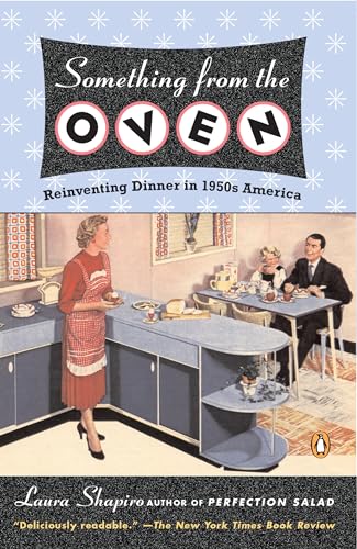 Something from the Oven: Reinventing Dinner in 1950s America von Penguin Books