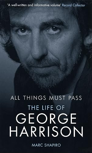 All Things Must Pass: The Life of George Harrison von Virgin Books