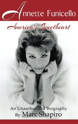 Annette Funicello: America's Sweetheart