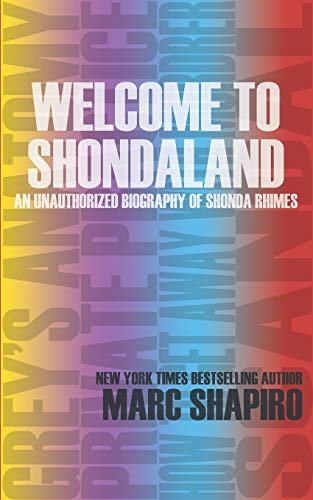 Welcome to Shondaland, An Unauthorized Biography of Shonda Rhimes von Riverdale Avenue Books