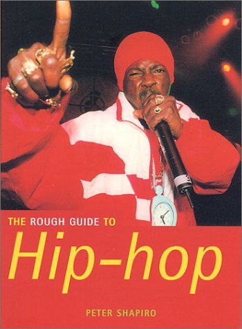 Hip Hop: The Mini Rough Guide (Miniguides S.)