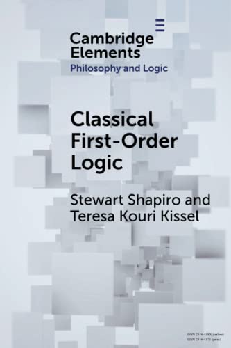 Classical First-Order Logic (Cambridge Elements: Elements in Philosophy and Logic) von Cambridge University Press