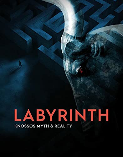 Labyrinth: Knossos, Myth & Reality
