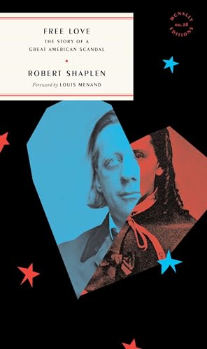 Free Love: The Story of a Great American Scandal (McNally Editions) von Simon + Schuster LLC