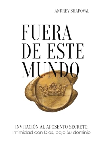Fuera de Este Mundo (Spanish edition): Not of This World von Andrey Shapoval Ministry