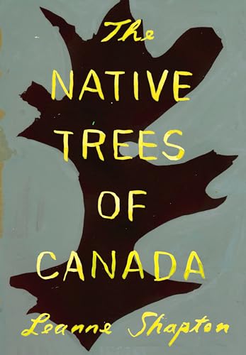 The Native Trees of Canada (Series Test) von Drawn and Quarterly