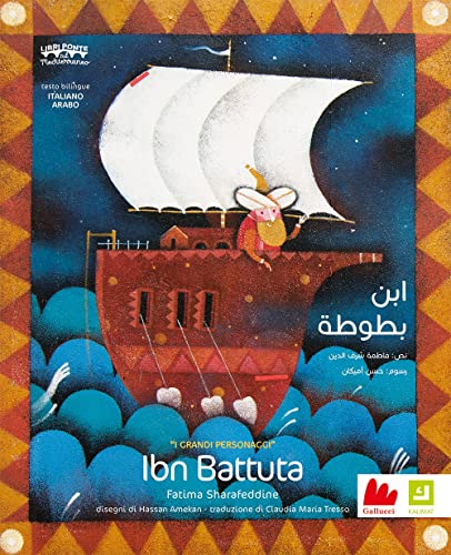Ibn Battuta. Ediz. italiana e araba (Kalimat) von Gallucci Kalimat