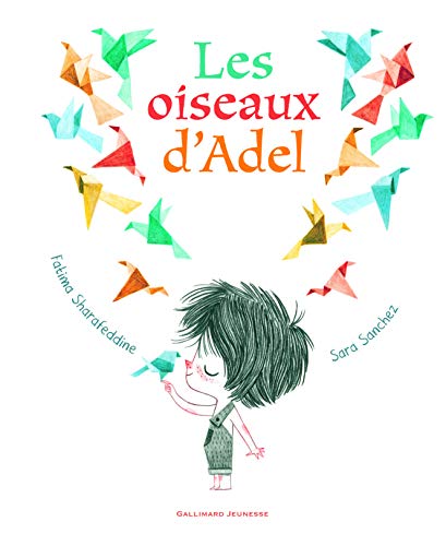 Les oiseaux d'Adel von Gallimard Jeunesse