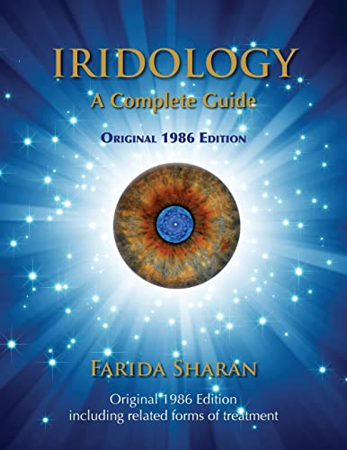 Iridology - A Complete Guide, Original 1986 Edition