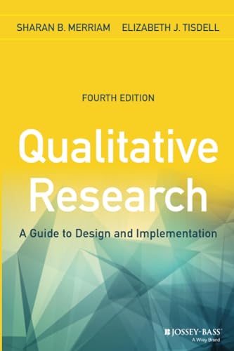 Qualitative Research: A Guide to Design and Implementation von JOSSEY-BASS
