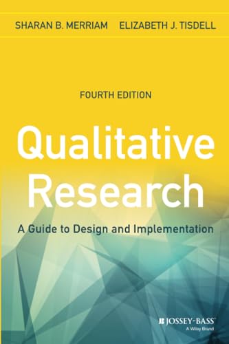 Qualitative Research: A Guide to Design and Implementation von JOSSEY-BASS