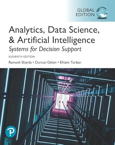 Analytics, Data Science, & Artificial Intelligence: Systems for Decision Support, Global Edition von Pearson Education Limited