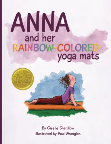 Anna and her Rainbow-Colored Yoga Mats von CREATESPACE