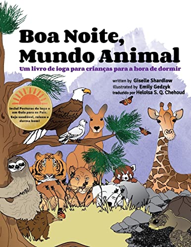 Boa noite, mundo animal: Um livro de ioga para crianças para a hora de dormir
