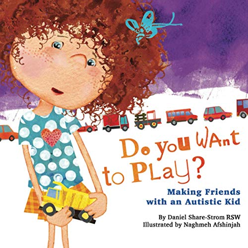 Do You Want to Play?: Making Friends with an Autistic Kid von ISBN Canada