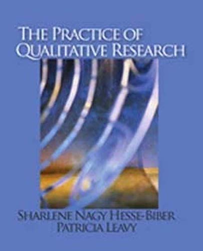 The Practice of Qualitative Research