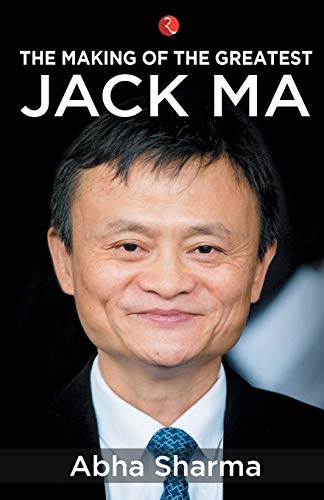 The Making Of The Greatest Jack Ma von Rupa Publications