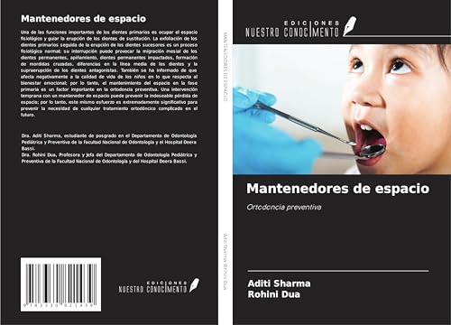 Mantenedores de espacio: Ortodoncia preventiva von Ediciones Nuestro Conocimiento