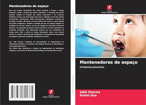 Mantenedores de espaço: Ortodontia preventiva von Edições Nosso Conhecimento