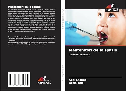 Mantenitori dello spazio: Ortodonzia preventiva von Edizioni Sapienza