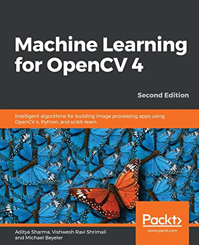 Machine Learning for OpenCV 4- Second Edition von Packt Publishing